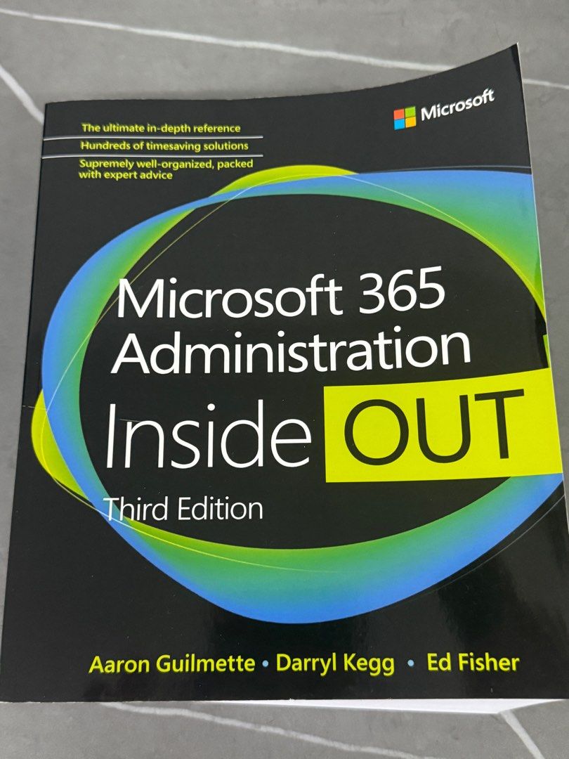 Microsoft 365 Administration Inside Out - Third Edition, Hobbies & Toys ...