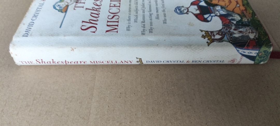 The Shakespeare Miscellany (Category: Storybooks) located in Quezon City. Submitted by outoftheboxph (Listing ID 1388875641, Image 2). Description: The Shakespeare Miscellany Hardcover – August 4, 2005 by David Crystal (Author), Ben Crystal (Author) Condition: Some Foxing on the dust jacket. In the best tradition of sound-bites and pithily entertaining witticism, David and Ben Crystal's The Shakespeare Miscellany gathers together essential facts 