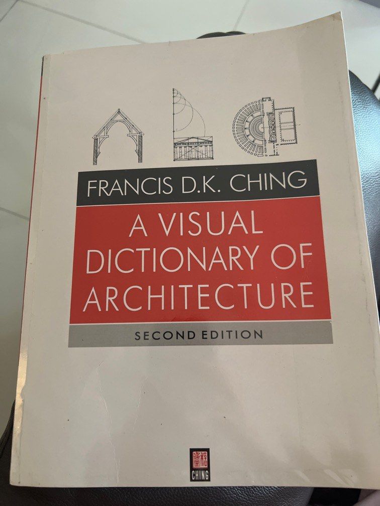 DK Ching A Visual Dictionary of Architecture (Category: Textbooks) located in Tarlac. Submitted by shop.acloset (Listing ID 1388973243, Image 1). Description: - few pages are highlighted - some pages are starting to fall off - from orange app.