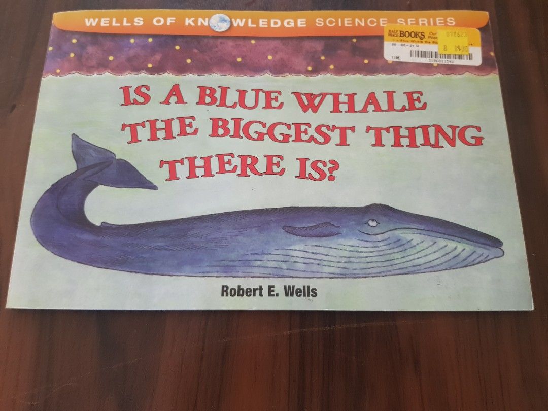 Is A Blue Whale The Biggest Thing There Is? (Category: Children's Books) located in Mandaluyong City. Submitted by kakeraage (Listing ID 1389319606, Image 1). Description: .