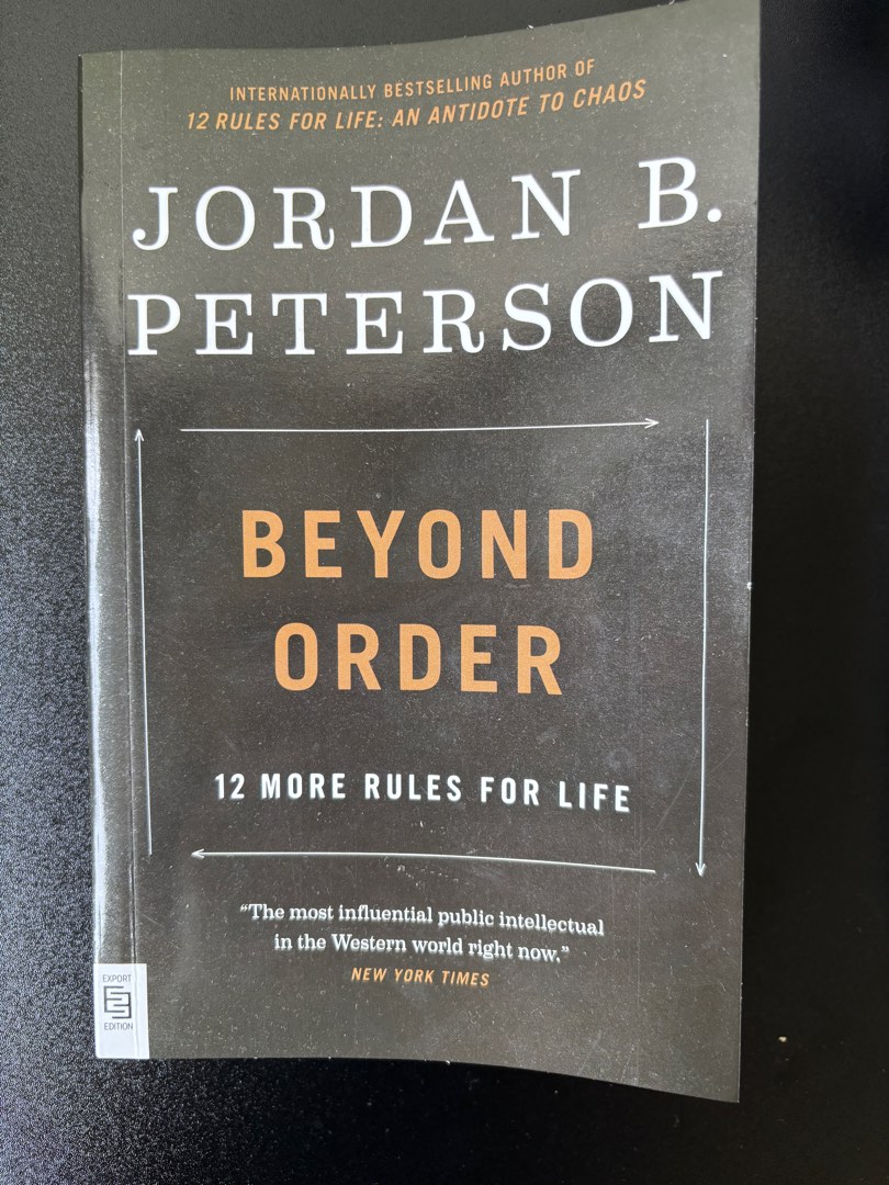 Beyond Order: 12 More Rules for Life by Jordan B. Peterson, Hobbies ...