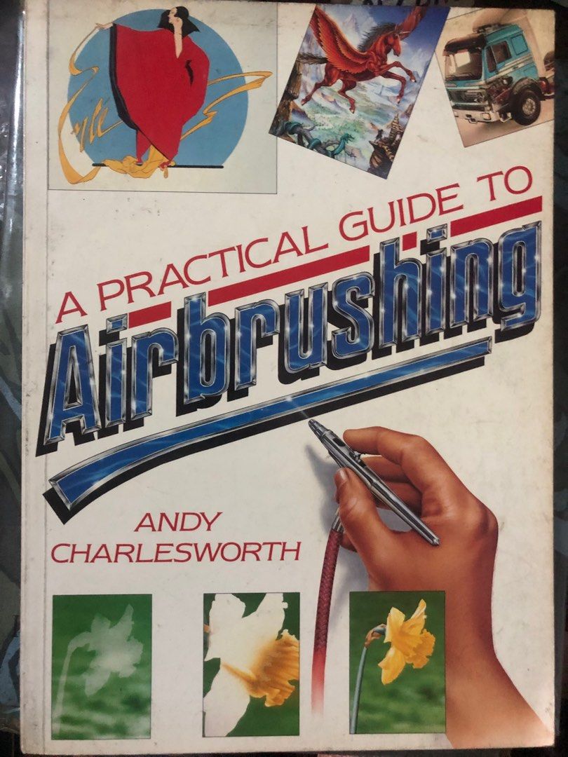 A Practical Guide to Airbrushing (Category: Textbooks) located in Quezon City. Submitted by safedragon_2306ab257 (Listing ID 1389970286, Image 1). Description: .