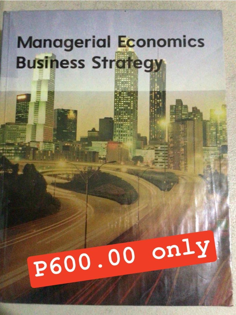 Managerial economics busineas strategy mEBS (Category: Textbooks) located in Manila. Submitted by sabbylious (Listing ID 1385249946, Image 1). Description: Good What u see is wht u get Former UST STUDENT Meet up manila and ust area.