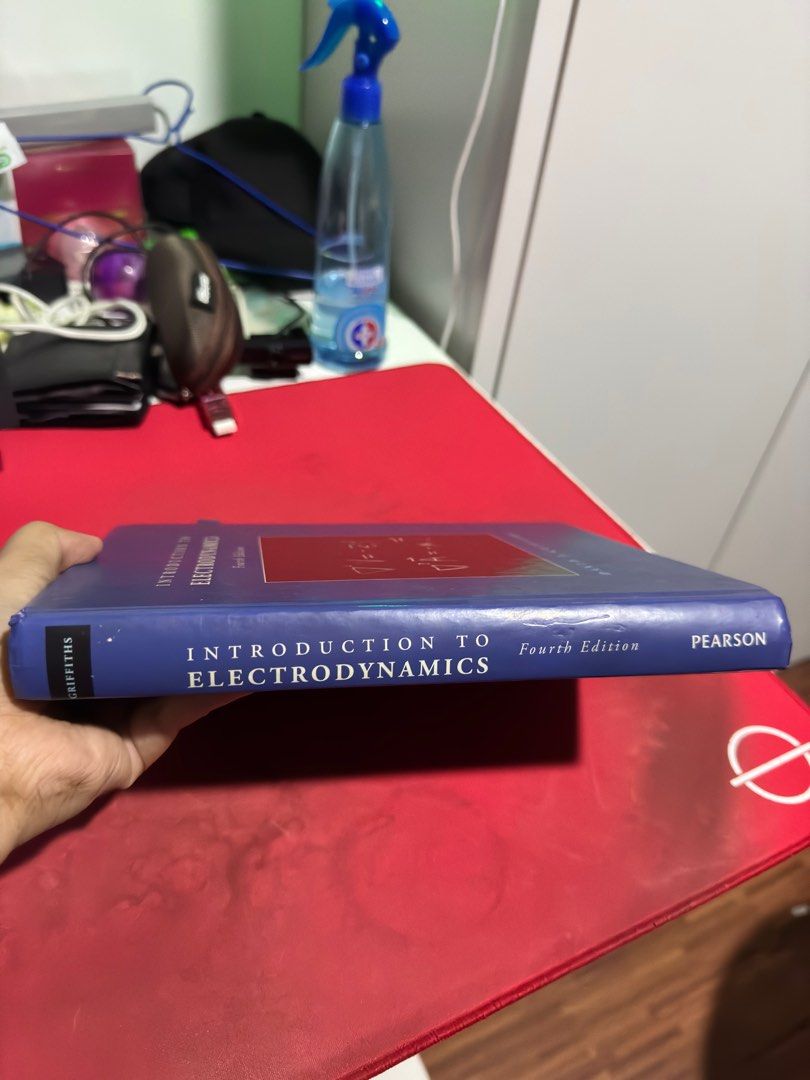 Introduction to Electrodynamics 4th / Fourth Edition David J. Griffiths Hardcover / Hardbound (Category: Textbooks) located in Manila. Submitted by toperoni (Listing ID 1392109168, Image 2). Description: What you see is what you get. Negotiable.