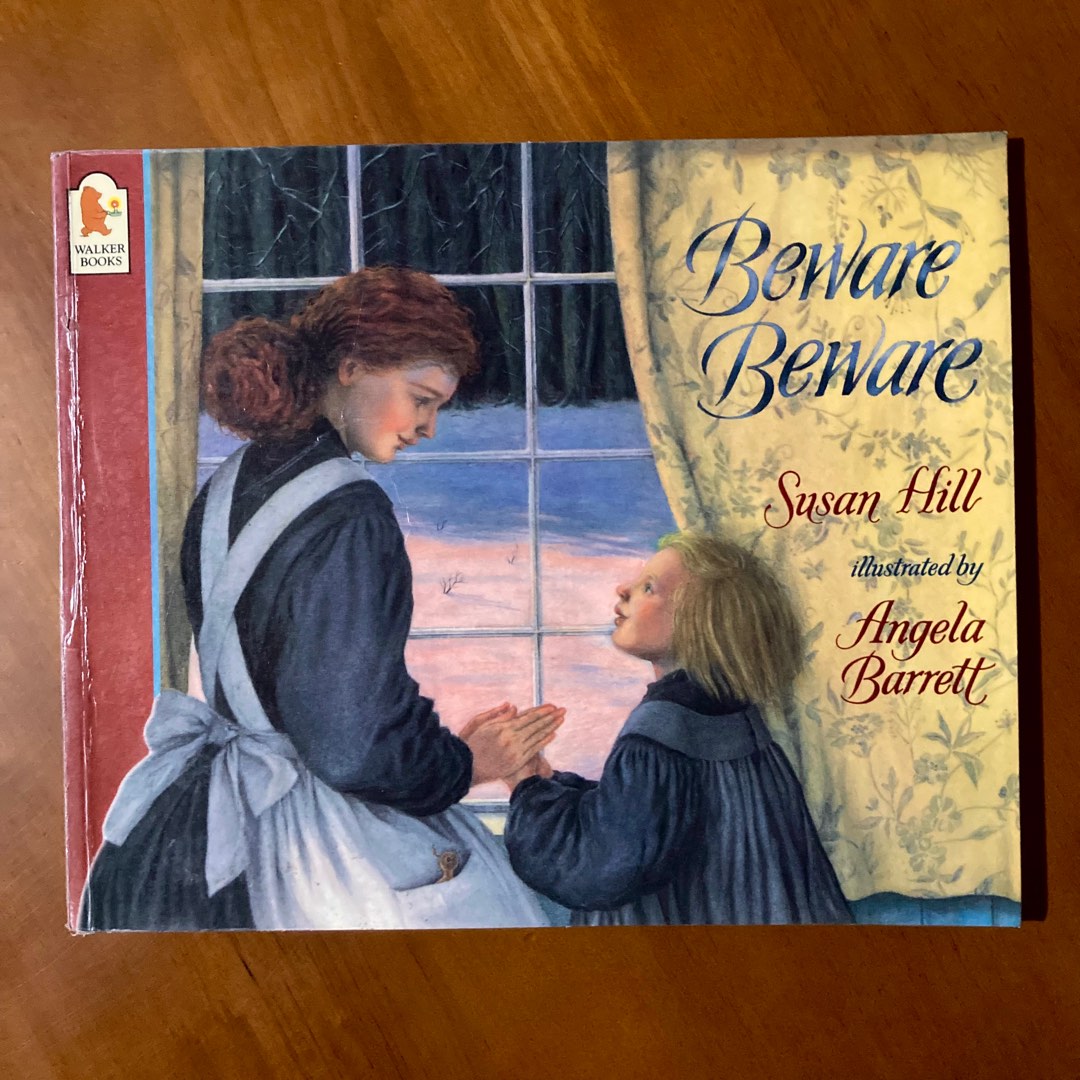 Beware Beware by Susan Hill, Illustrated by Angela Barrett, Hobbies ...