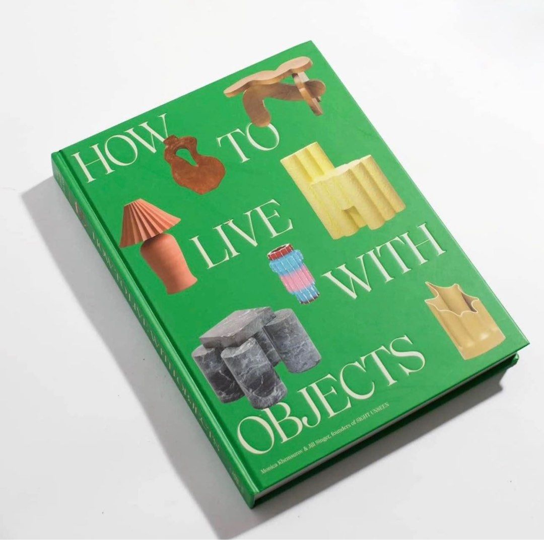 How to Live With Objects book (Category: Storybooks) located in Quezon City. Submitted by rowellp (Listing ID 1394387799, Image 1). Description: ⚡️ A cult favorite and a must have coffee table book for home enthusiasts and interior designers ⚡️ As seen on hausbyg and adenwang on IG ⚡️ How to Live with Objects: A Guide to More Meaningful Interiors (Hardcover).