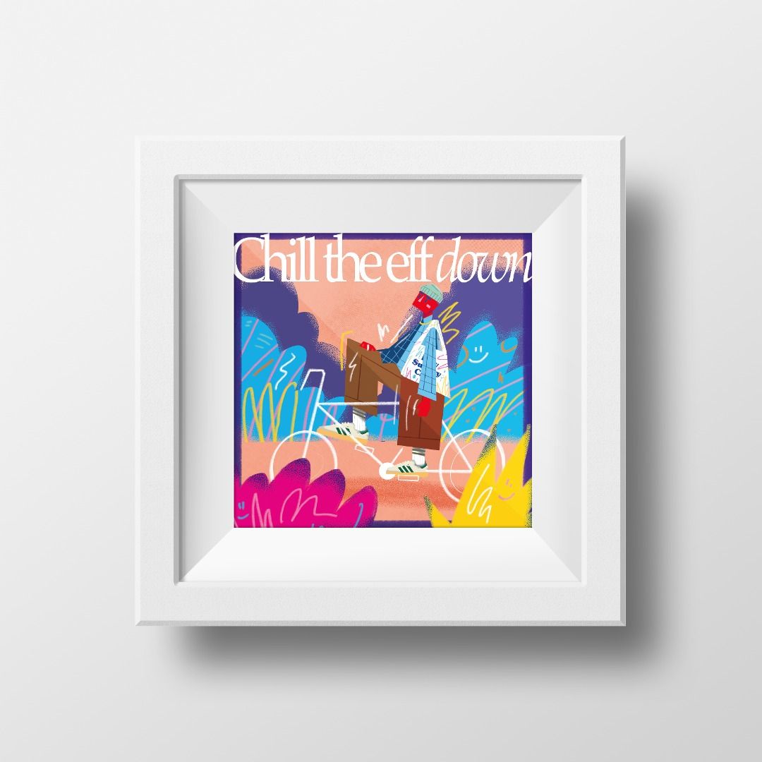 Chill the eff down Art Print (Category: Art & Prints) located in Mandaluyong City. Submitted by ohayouclub (Listing ID 1394479910, Image 1). Description: - Colorful art print with a bicycle illustration. - Features the phrase "Chill the eff down." - Ideal for adding a touch of fun and relaxation to your space. Art print with frame Size: 8x8 in. Frame color may vary.