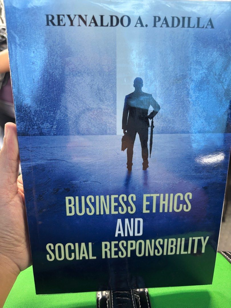 Business Ethics and Social Responsibility Book (Category: Textbooks) located in Manila. Submitted by bright_lamb (Listing ID 1395042183, Image 1). Description: Original price P499 now at P350 tapos kona matake subject bago pa to naka cover pa.