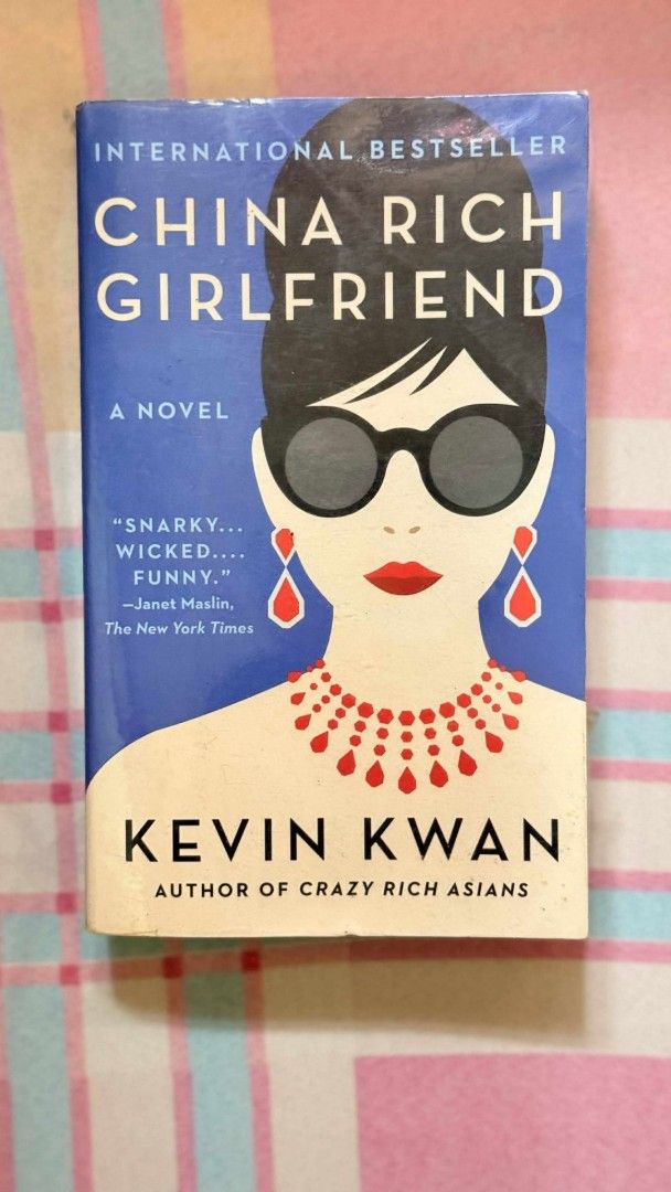 China Rich Girlfriend by Kevin Kwan (Category: Storybooks) located in Taguig. Submitted by xiaoriri (Listing ID 1395118976, Image 1). Description: - "China Rich Girlfriend" by Kevin Kwan - Characters from "Crazy Rich Asians" .