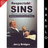 Buku Respectable Sins - Dosa dosa yang dianggap pantas - Jerry Bridges ...