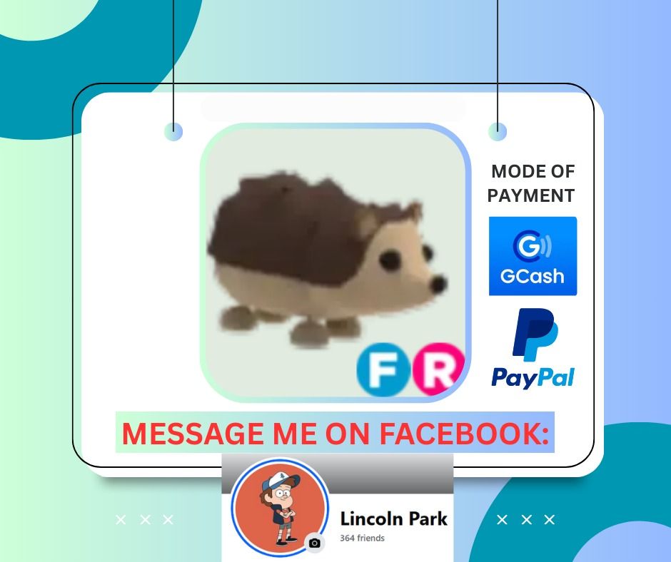 ADOPT ME | FLY RIDE FR HEDGEHOG | ROBLOX (Category: In-Game Products) located in Manila. Submitted by lincolnadoptme (Listing ID 1414919203, Image 1). Description: STRICTLY PAYMENT FIRST. WILLING TO MEET IN GAME. NO RESERVATION. OPEN FOR PRE-ORDERS MODE OF PAYMENT: GCASH/BANK TRANSFER/PAYPAL .