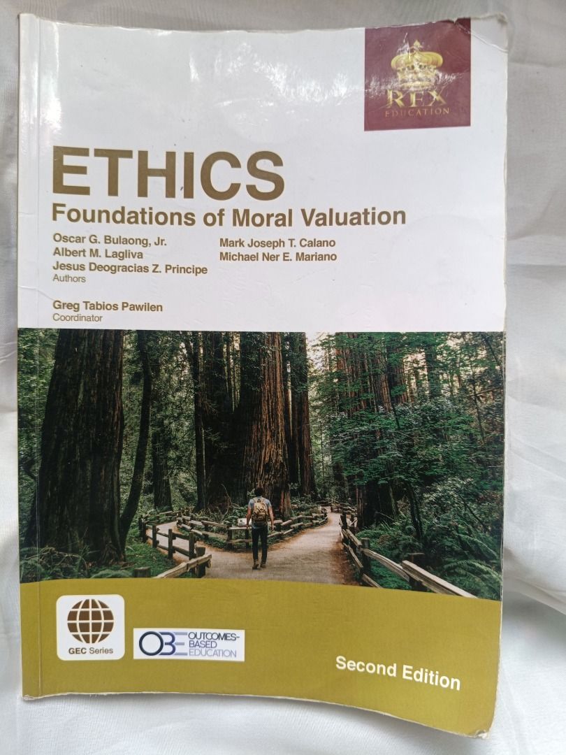 Ethics book (GECET) (Category: Textbooks) located in General Santos City (Dadiangas). Submitted by decluttereyan (Listing ID 1415193912, Image 1). Description: - Second Edition of "Ethics: Foundations of Moral Valuation" - Authored by Bulaong, Lagliva, Principe, Calano, and Mariano - Part of the GEC Series - Based on Outcomes-Based Education Sf nationwide: ₱79.