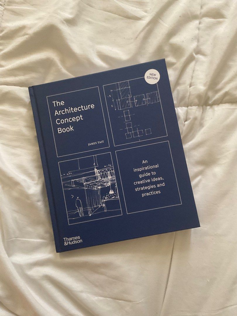 The Architecture Concept Book by James Tait (Category: Textbooks) located in Taguig. Submitted by architectscorner (Listing ID 1415213709, Image 1). Description: - "The Architecture Concept Book" by James Tait (Hardbound) - New edition - Published by Thames & Hudson - Inspirational guide to creative ideas, strategies, and practices.