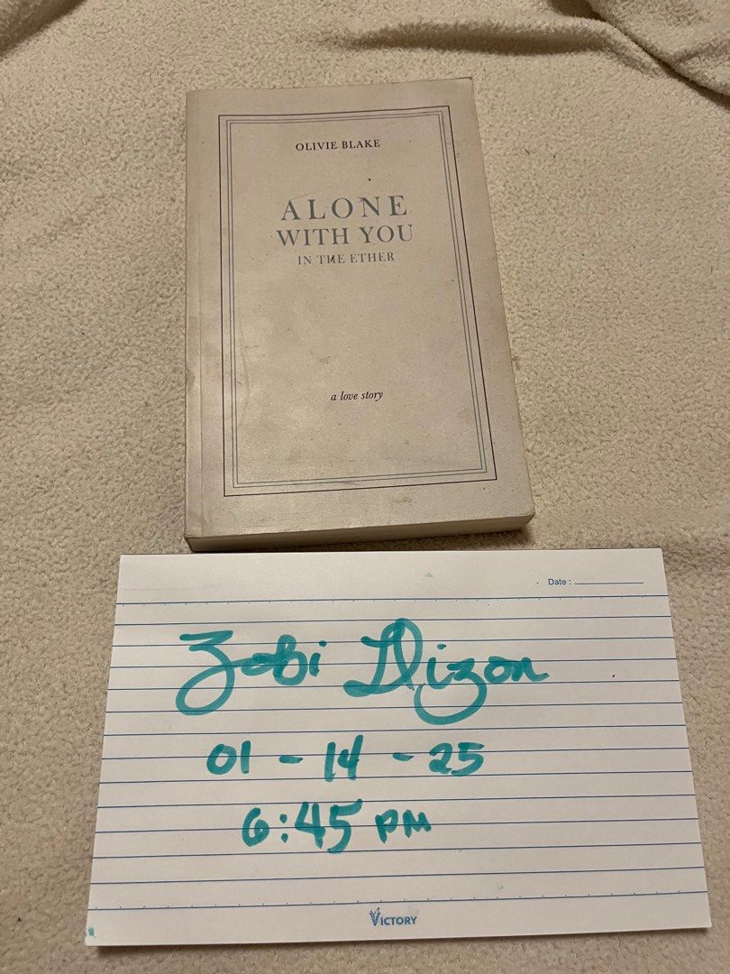 Alone With You in the Ether by Olivie Blake (Category: Storybooks) located in Malasiqui. Submitted by zobi_.dizon (Listing ID 1415534210, Image 1). Description: • first print (indie ed) • like new condition (flaw: tanning) • loc: malasiqui, pangasinan • mop: gcash/bank transfer •mod: lbc/jnt dm for more photos.