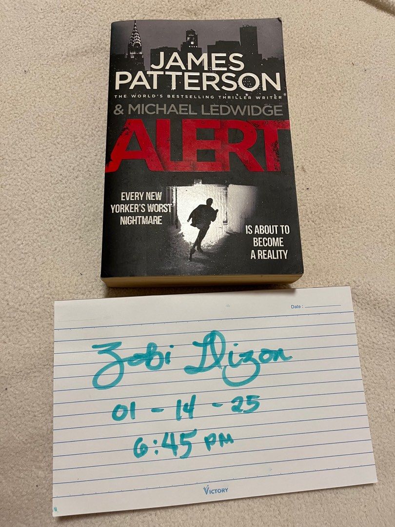 James Patterson & Michael Ledwidge Alert - ALERT (Category: Storybooks) located in Malasiqui. Submitted by zobi_.dizon (Listing ID 1415534726, Image 1). Description: • good condition (flaw: tanning) • loc: malasiqui, pangasinan • mop: gcash/bank transfer •mod: lbc/jnt dm for more photos.