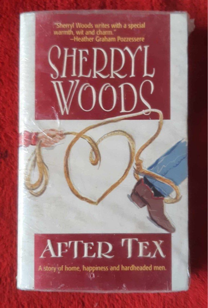 Sherryl Woods After Tex Novel (Category: Storybooks) located in Cavite. Submitted by mayalayug (Listing ID 1415855988, Image 1). Description: Book is titled "After Tex" by Sherryl Woods. It features a cover with a heart-shaped lasso design and the author's name prominently displayed. The book is described as a story of home, happiness, and hardheaded men. It is a novel by Sherryl Woods..