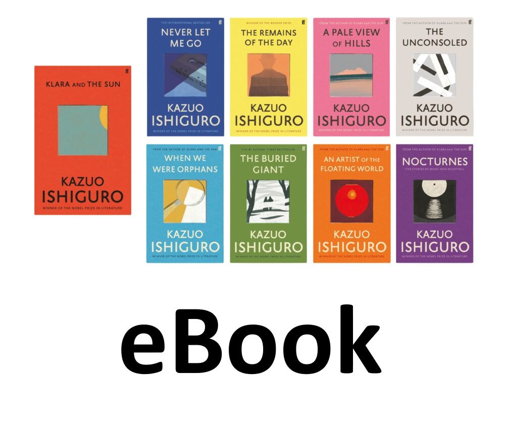 Kazuo Ishiguro Books - Digital Collection (Category: Storybooks) located in Caloocan City. Submitted by ereaderscorner (Listing ID 1416215243, Image 2). Description: Request a book title: - Instant access - Choose between PDF or ePUB Kazuo Ishiguro Book Titles: A Pale View of Hills An Artist of the Floating World The Remains of the Day The Unconsoled When We Were Orphans Never Let Me Go Nocturnes: Five Stories of Music and Nightfall The Buried Gi
