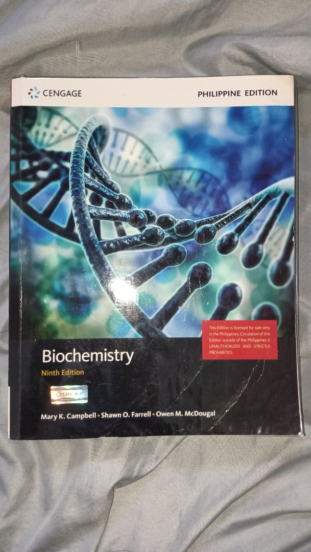 Biochemistry 9th Edition Philippine Edition- Campbell (Category: Textbooks) located in Davao. Submitted by itsannebernards (Listing ID 1416232656, Image 2). Description: - Biochemistry textbook, 9th edition (Philippine Edition); Campbell - Published by Cengage - Covers various biochemistry topics - Features detailed diagrams and explanations - Text is clear and pages are intact -With minimal pencil marks.