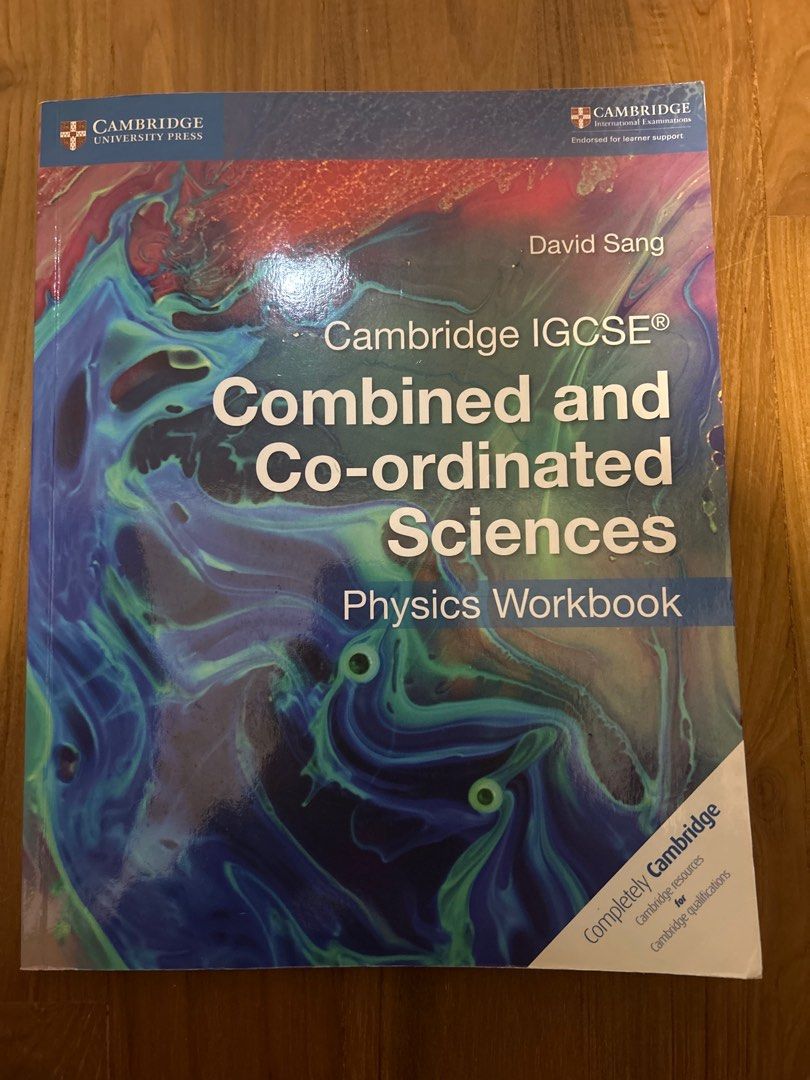Cambridge IGCSE Combined and Co-ordinated Sciences Physics Workbook ...