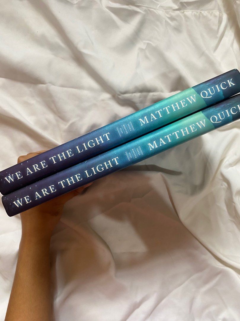 We Are The Light Novel by Matthew Quick (Category: Storybooks) located in Quezon City. Submitted by declutter.repsaj (Listing ID 1413147520, Image 3). Description: 📍 Doña Josefa, Quezon City - Brand New - Hardcover - never read - bought from nbs.
