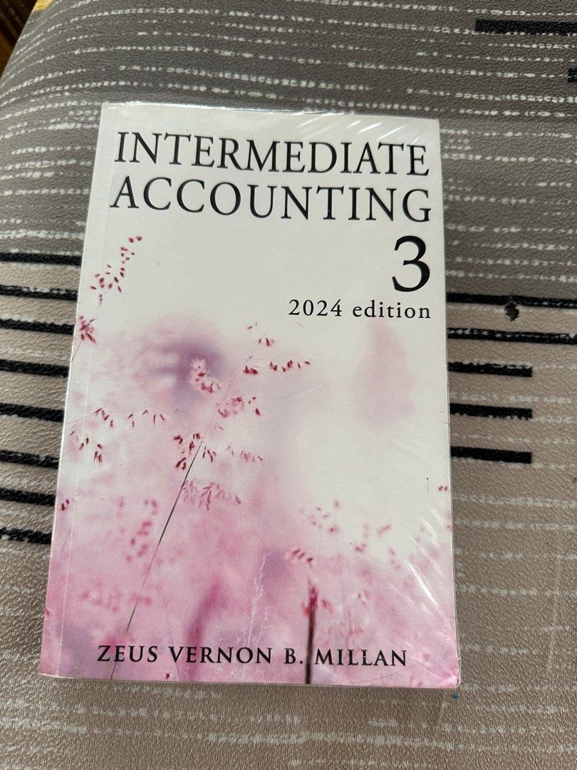 Intermediate Accounting 3 2024 by Zeus Millan (Category: Textbooks) located in Bacoor. Submitted by ayayesha (Listing ID 1416922121, Image 1). Description: may mga sulat (naka pencil).