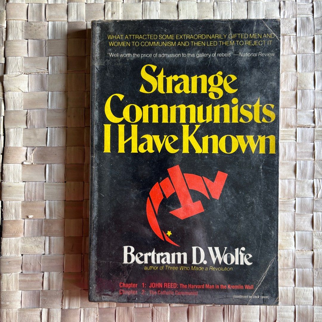 Strange Communists I have Known by Bertram D. Wolfe (Category: Storybooks) located in Quezon City. Submitted by thevanitybookshop (Listing ID 1417700511, Image 1). Description: .