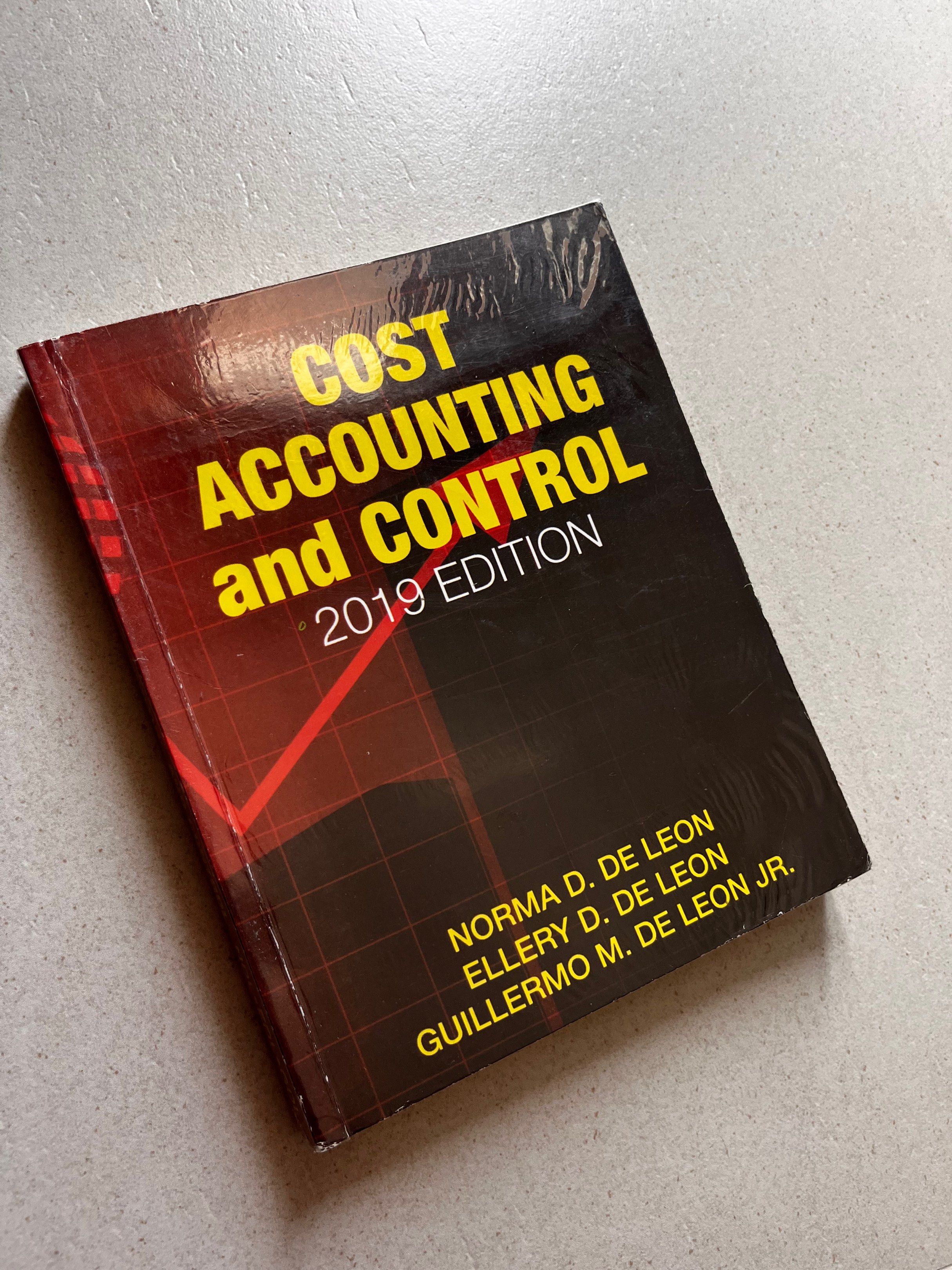 Cost Accounting and Control by De Leon (2019 Edition) (Category: Textbooks) located in Santa Rosa. Submitted by blancrealm (Listing ID 1418301980, Image 1). Description: - Has plastic cover - Has pencil markings.