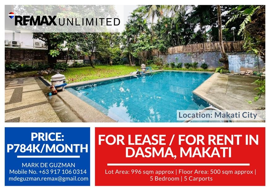 FOR LEASE FOR RENT in Dasma, Makati (Category: House & Lot) located in Makati City. Submitted by REMAXUNLIMITEDPH (Listing ID 1418217162, Image 1). Description: Mark Your Next Home in Dasmariñas Village, Makati City FOR LEASE / FOR RENT in Dasma, Makati Step into this newly renovated, 2-storey Modern Tropical Home, thoughtfully designed for comfort, elegance, and entertaining. Property Details Lot Area: 996 sqm Floor Area: 500 sqm Approx 5 Bedroo