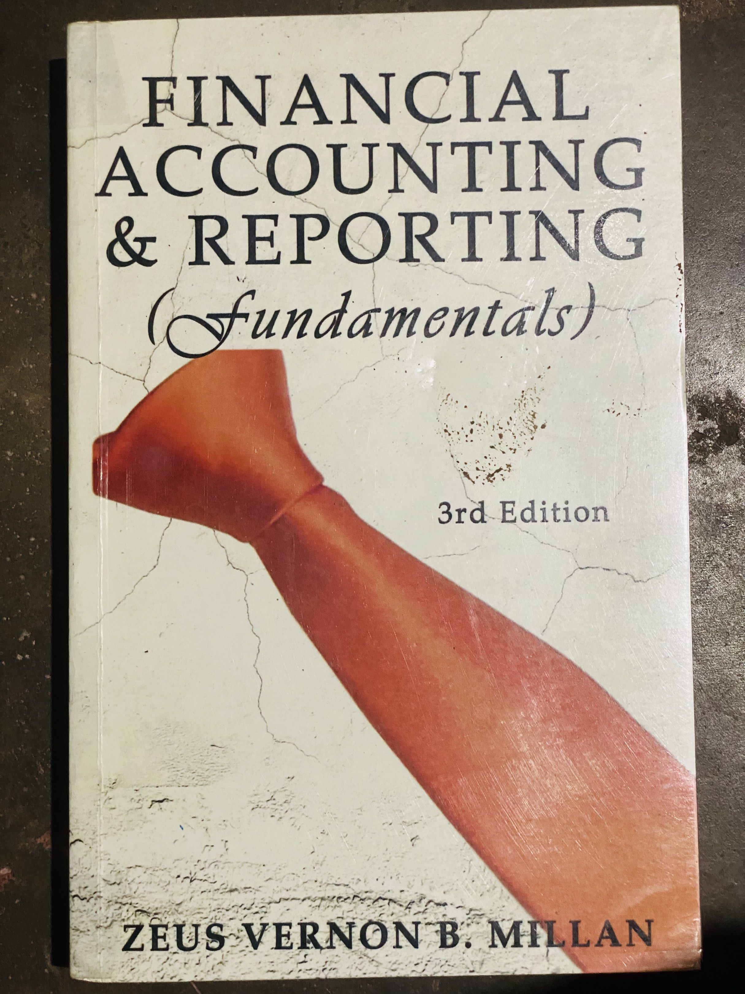 Financial Accounting & Reporting Fundamentals 3rd Edition (Category: Textbooks) located in Bombon. Submitted by kzeekean07 (Listing ID 1418545255, Image 1). Description: - Financial Accounting & Reporting Fundamentals, 3rd Edition - By Zeus Vernon B. Millan .