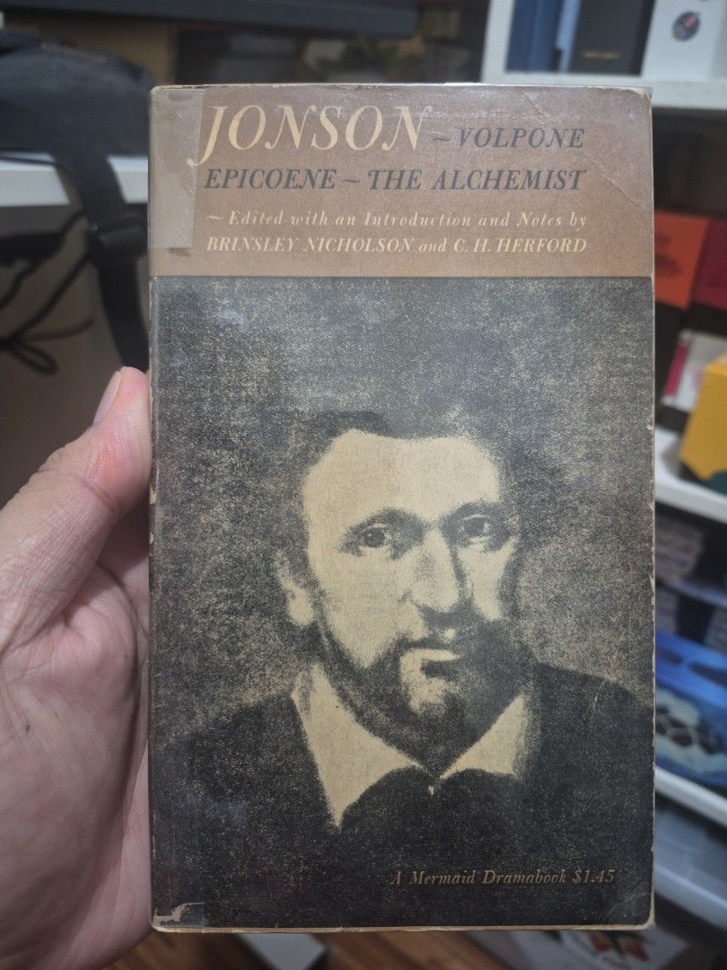 Jonson - Volpone, Epicoene, The Alchemist (Category: Storybooks) located in Binangonan. Submitted by oyiebhoy (Listing ID 1413235519, Image 1). Description: Book features Jonson's Volpone, Epicoene, and The Alchemist. Edited with an Introduction and Notes by Brinsley Nicholson and C.H. Herford. Published by A Mermaid Dramabook. The cover has a portrait of a man. The price is $1.45..