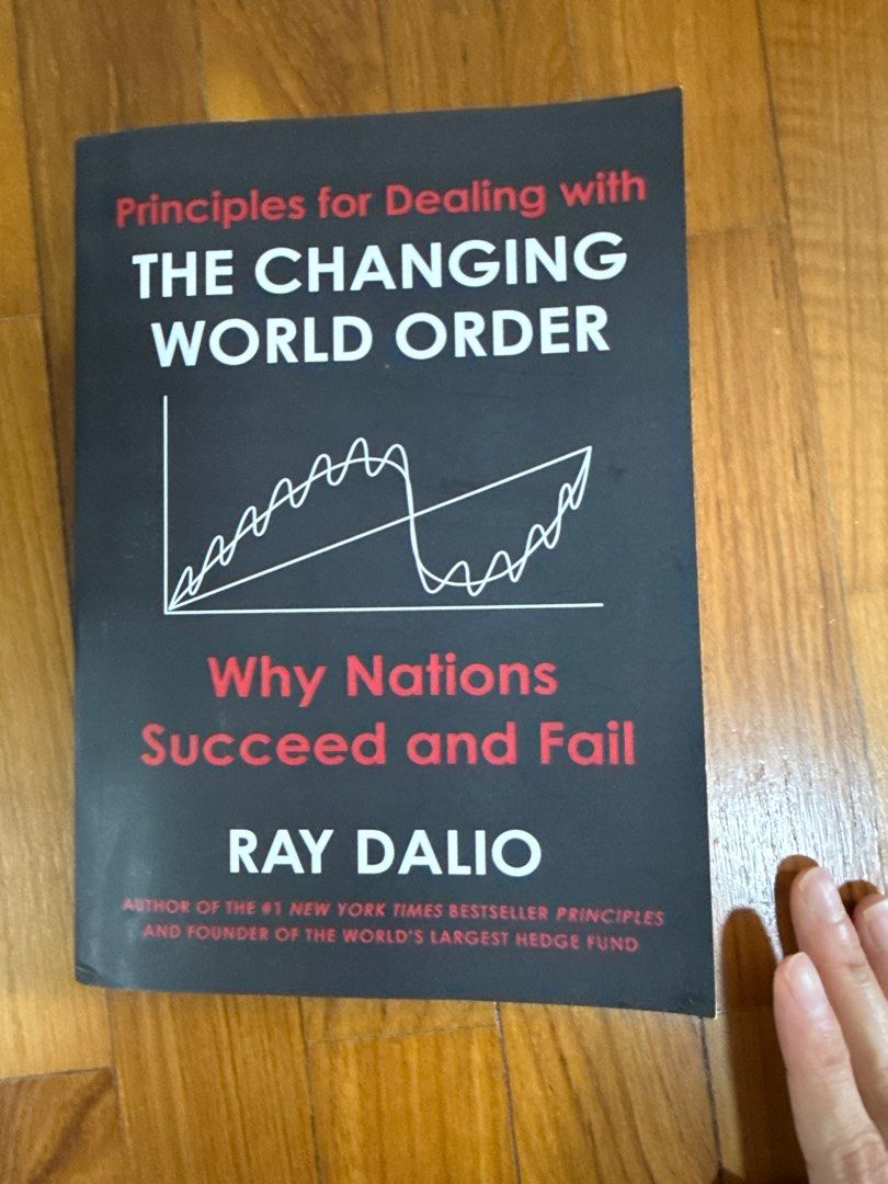 Principles for Dealing with the Changing World Order by Ray Dalio ...