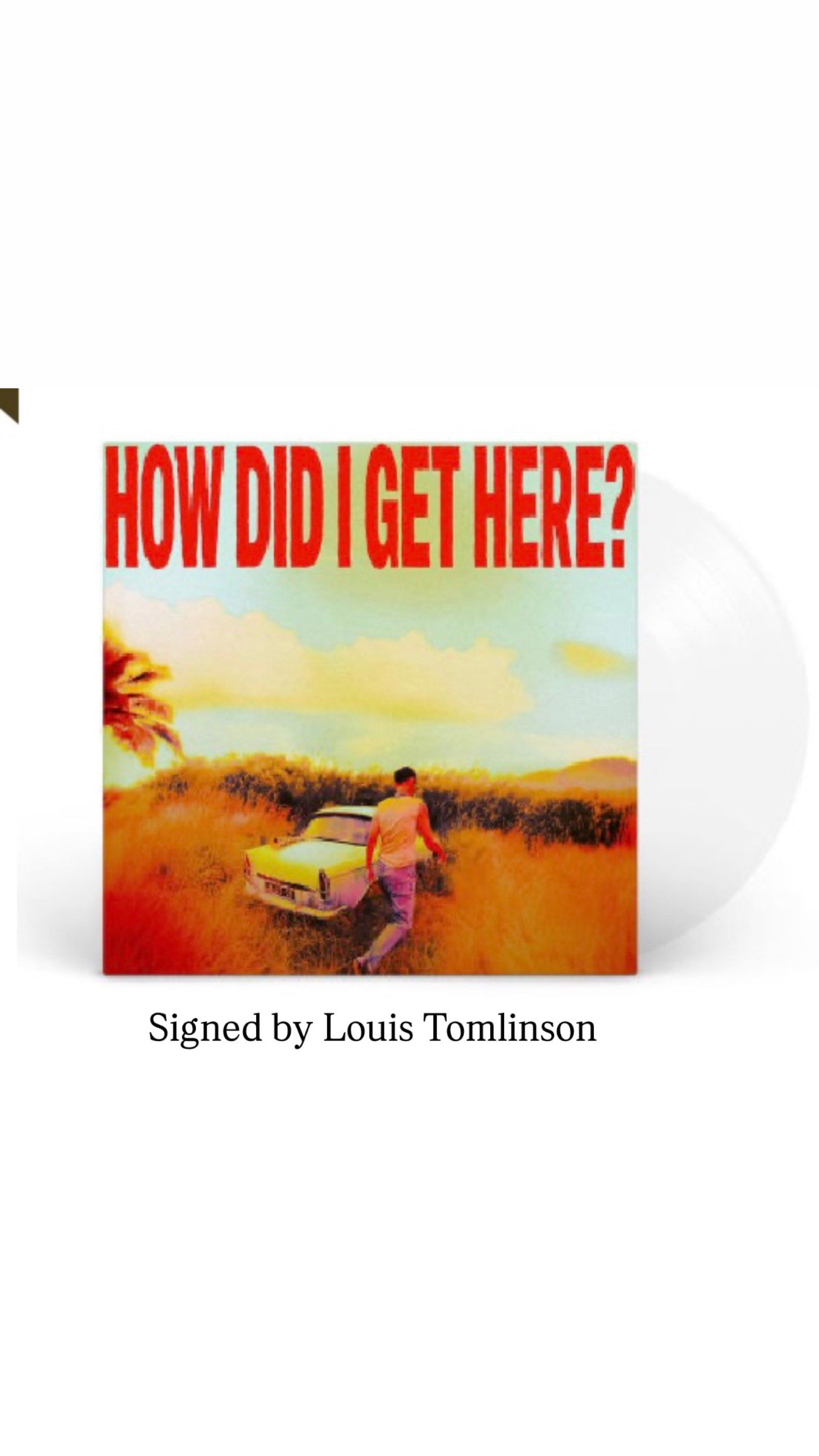 How Did I Get Here SIGNED VINYL by Louis Tomlinson (Category: Vinyls) located in Manila. Submitted by stefandraboutique (Listing ID 1418655995, Image 1). Description: Secured slot!.