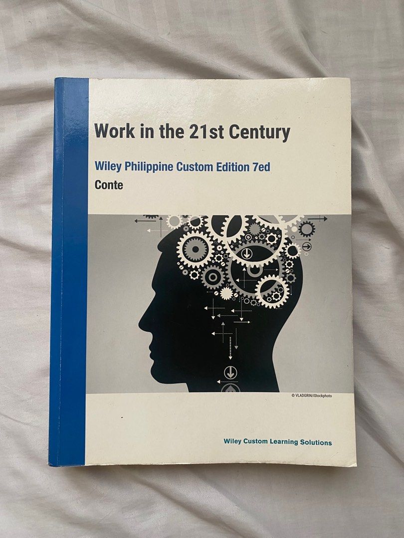 Work in the 21st Century by Conte (7th Ed.) (Category: Textbooks) located in Caloocan City. Submitted by kfrce (Listing ID 1418909937, Image 1). Description: Industrial and Organization Psychology Book - bought this for 2,500 - almost new with minimal pencil marks and highlights (can send condi pics) - price still nego! .