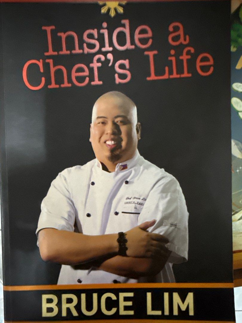 Inside a Chef's Life by Bruce Lim (Category: Storybooks) located in Quezon City. Submitted by timoshop (Listing ID 1413596054, Image 1). Description: Book, "Inside a Chef's Life," is written by Chef Bruce Lim. It is published by Anvil Publishing, Inc. The cover features a photo of Chef Bruce Lim..