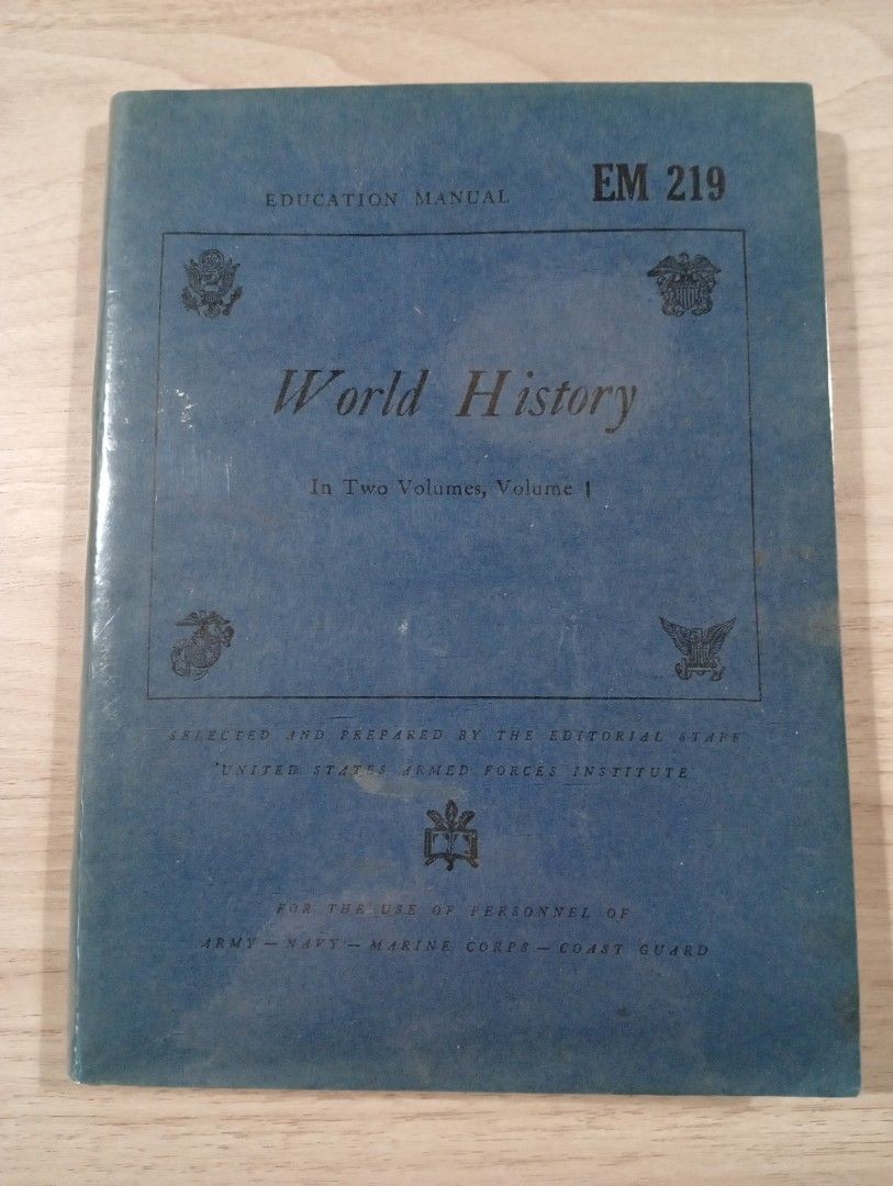 World History - In Two Volumes (Category: Textbooks) located in Pasay City. Submitted by rarebiblesandmore (Listing ID 1414260114, Image 2). Description: World History In Two Volumes, Volume 1, Volume 2 Selected and Prepared by the Editorial Staff United States Armed Forces Institute ©1942.