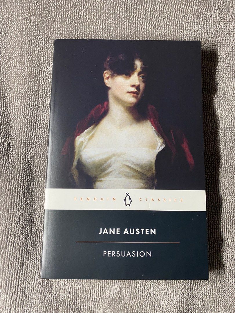 Jane Austen Persuasion Penguin Classics Paperback Book (Category: Storybooks) located in Manila. Submitted by prince_seere (Listing ID 1465242721, Image 1). Description: - Title: Persuasion by Jane Austen - Publisher: Penguin Classics - Format: Paperback novel - Condition: Clean cover featuring a classic portrait - Ideal for: Classic literature collections and reading lists.
