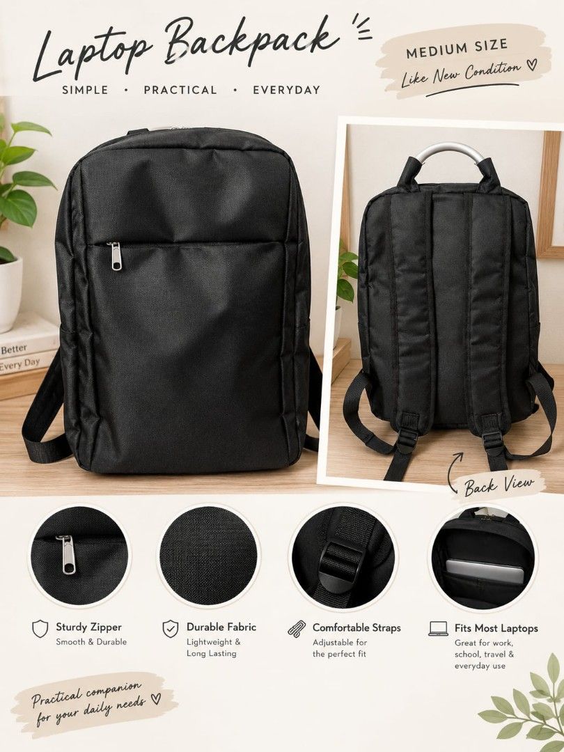 Simple Practical Everyday Laptop Backpack Medium Size (Category: Backpacks) located in Digos. Submitted by chicandglowbargains (Listing ID 1465208441, Image 1). Description: - Color: Black - Size: Medium, perfect for everyday use - Material: Durable fabric with sturdy zippers - Laptop Protection: Dedicated internal sleeve fits most laptops - Comfort: Adjustable back straps for a comfortable carry - Convenience: Sturdy metal handle on top - Condit