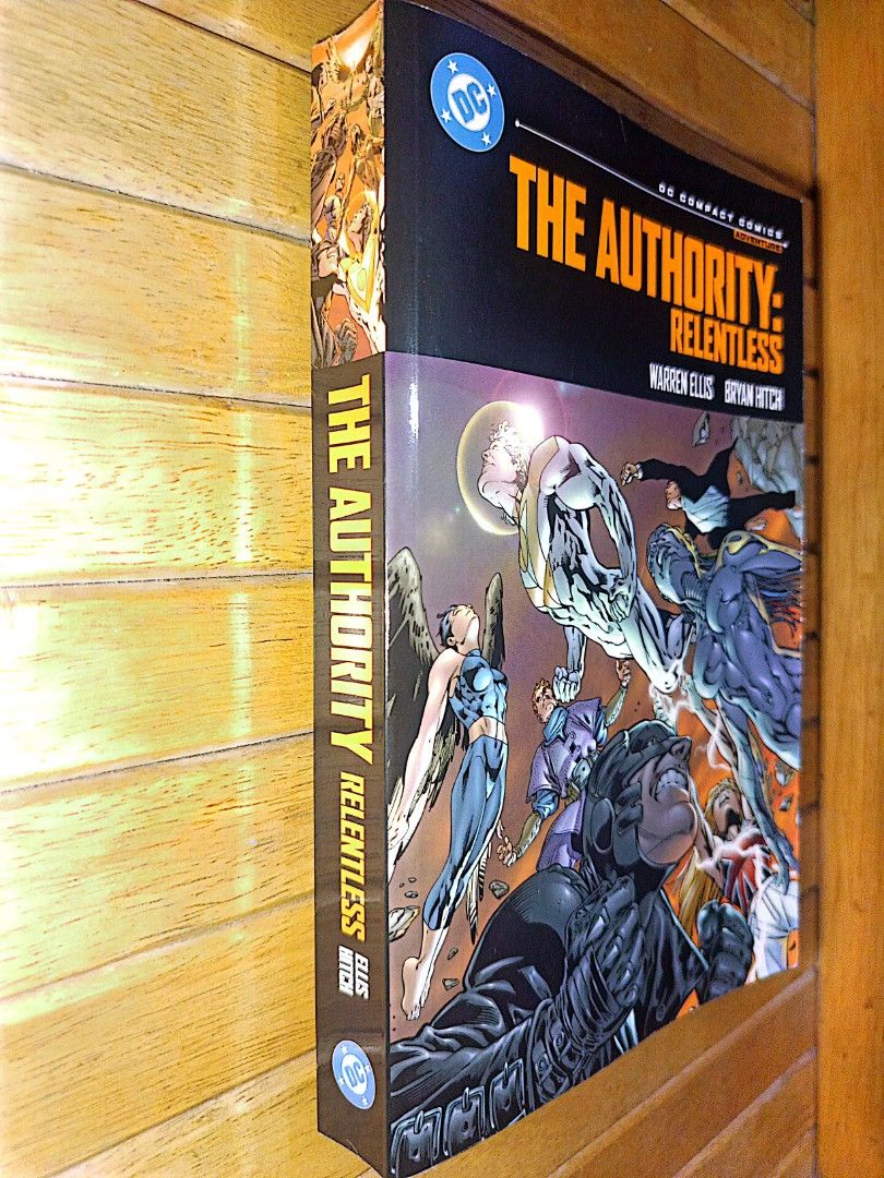 The Authority: Relentless DC Compact Comics ❗ (Category: Comics & Manga) located in Manila. Submitted by bravefox_0c9e03 (Listing ID 1465317199, Image 3). Description: - Title: The Authority: Relentless (Trade Paperback) - Creators: Written by Warren Ellis, art by Bryan Hitch - Publisher: DC (DC Compact Comics Adventure imprint) - Format: Standard paperback edition collecting classic superhero action - Condition: Great shape with clean covers and