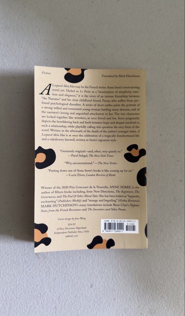 A Leopard-Skin Hat by Anne Serre (Category: Storybooks) located in Binan City. Submitted by greatreads (Listing ID 1461323199, Image 3). Description: This book is brand new. Final price is posted..