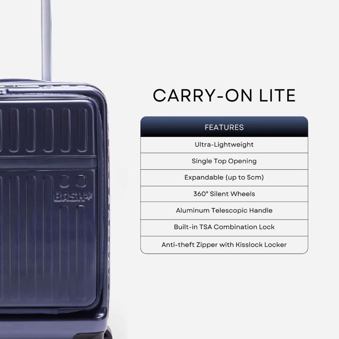 BASH Carry-On Lite Luggage Mist (Category: Luggage) located in Makati City. Submitted by krsst (Listing ID 1467013524, Image 3). Description: - Brand: BASH Carry-On Lite - Color: Silver/Mist - Weight: Ultra-light at 2.6kg (perfect for flights and weekend trips) - Design: Single top opening with a clean, modern look - Capacity: Expandable up to 5cm for extra packing space - Mobility: 360-degree silent wheels with aluminum telescopic handle - Secur