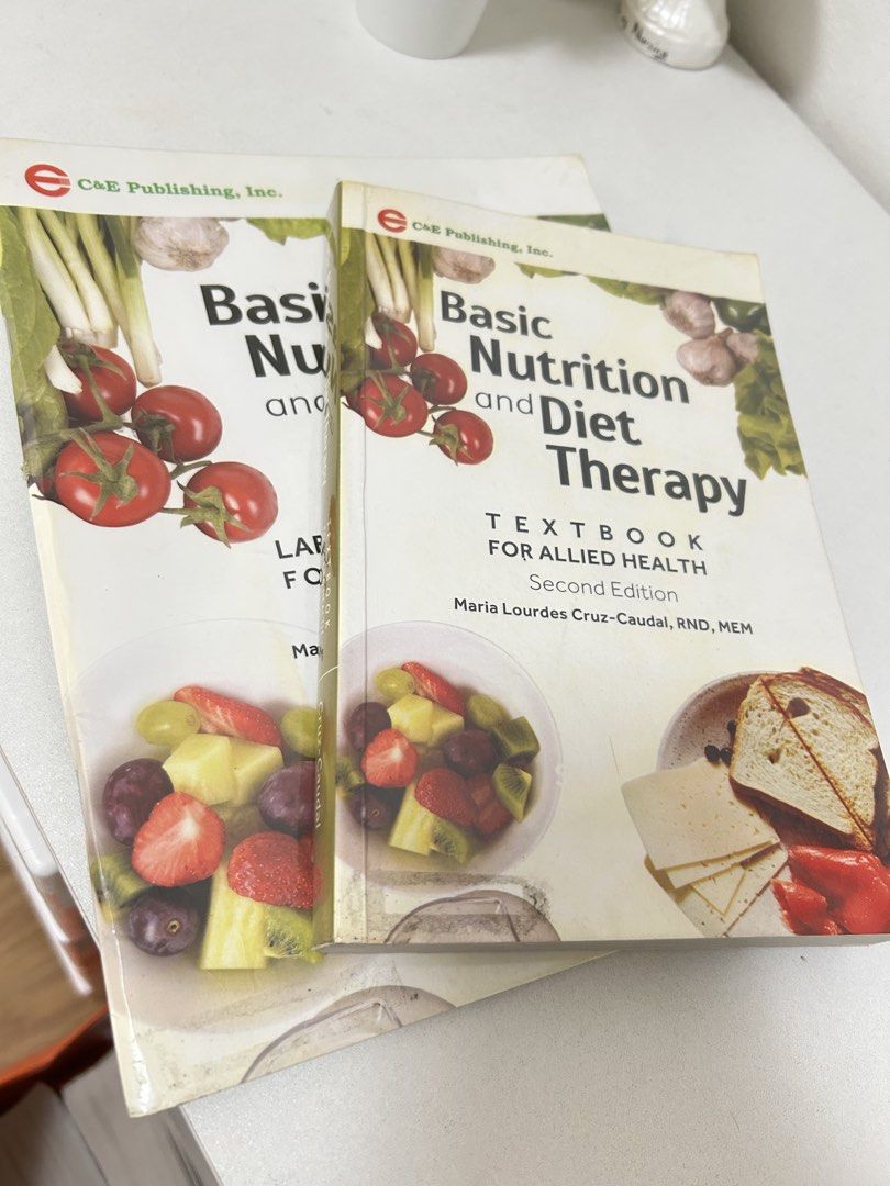 Basic Nutrition and Diet Therapy Textbook and Lab Manual (Category: Textbooks) located in Pateros City. Submitted by safewind_85fc6d (Listing ID 1467133918, Image 1). Description: - Title: Basic Nutrition and Diet Therapy for Allied Health, Second Edition - Author: Maria Lourdes Cruz-Caudal, RND, MEM - Publisher: C&E Publishing, Inc. - Inclusions: Textbook + Companion Lab Manual - Ideal for: Nursing and allied health students - Condition: Clean p