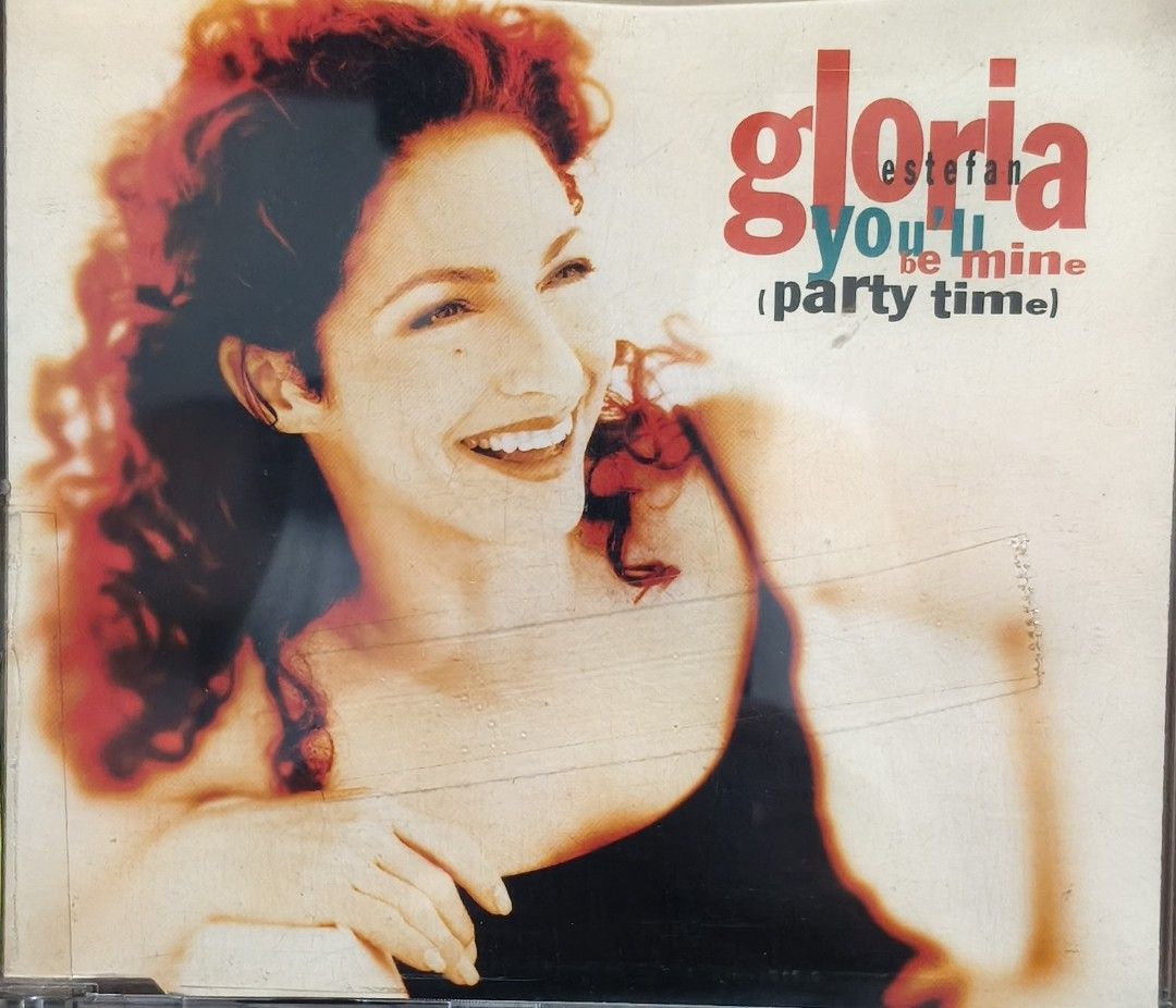 Gloria Estefan - You'll Be Mine (Party Time) CD Single (Category: CDs & DVDs) located in Manila. Submitted by ruelcabrer77078 (Listing ID 1467108604, Image 1). Description: - Artist: Gloria Estefan - Format: CD Single - Tracks: You'll Be Mine (Party Time), Reach, Get on Your Feet, Conga - Packaging: Standard jewel case - Condition note: Back insert has handwritten notes next to the tracklist.