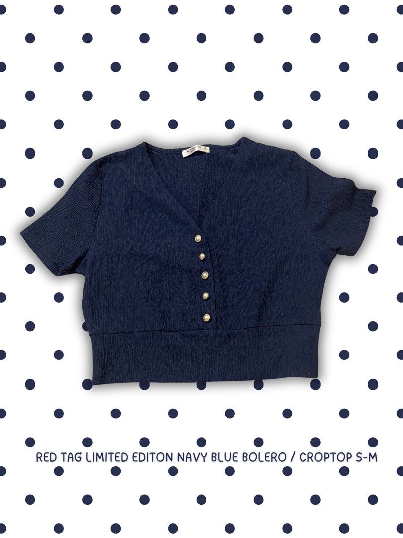 Navy Blue Bolero Top (Category: Blouses) located in Manila. Submitted by nelchi.i (Listing ID 1467013630, Image 2). Description: Navy Blue Bolero / Croptop – Size S-M 💙 A classy navy blue bolero top with a flattering V-neckline, elegant gold-tone buttons (sewed on), and short sleeves. Originally a limited-edition piece from Red Tag, this top is perfect for downtown styling for chic downtown, vintage-inspired look. Easy to dress up or down ! Bran