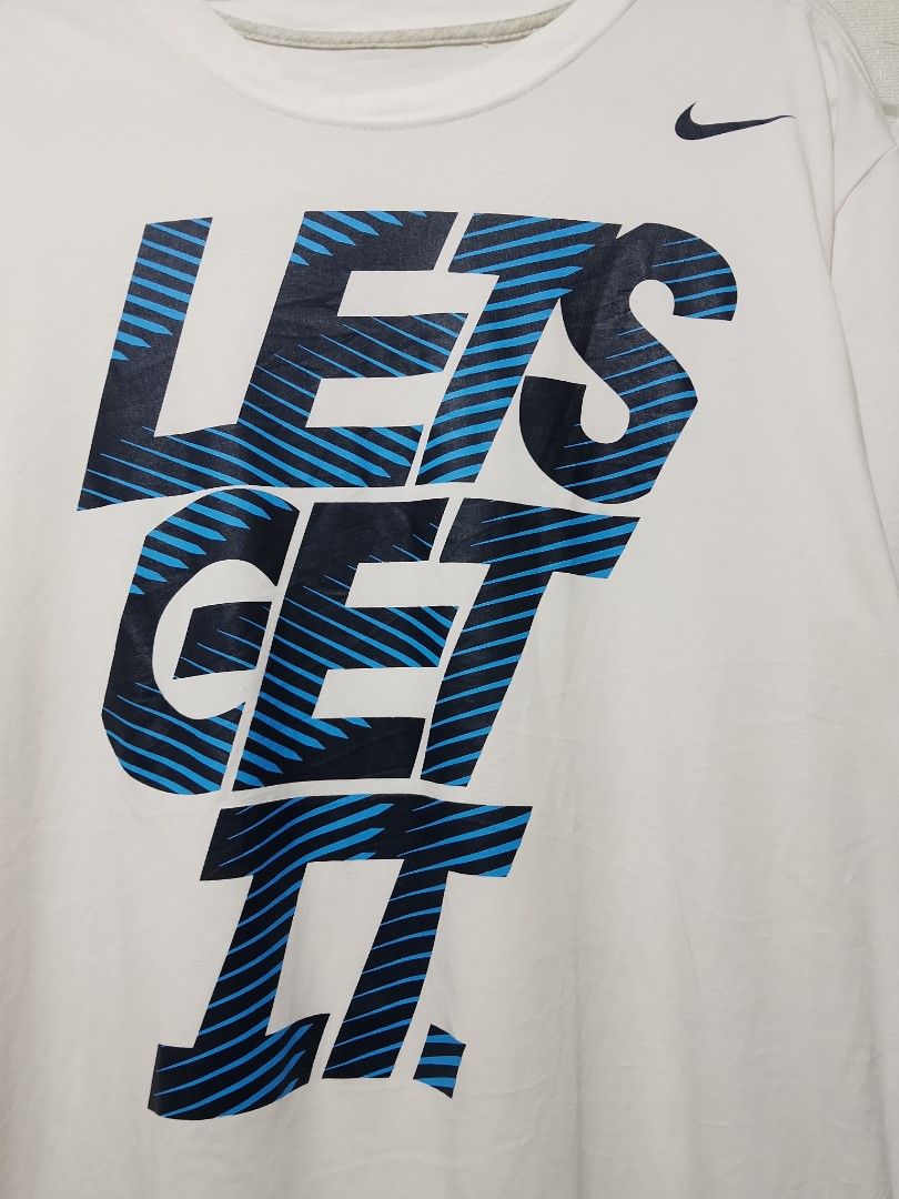 Nike Dri-Fit Let's Get it shirt (Category: Tshirts & Polo Shirts ) located in Manila. Submitted by gowicollection28 (Listing ID 1467100783, Image 2). Description: 21.5x29.