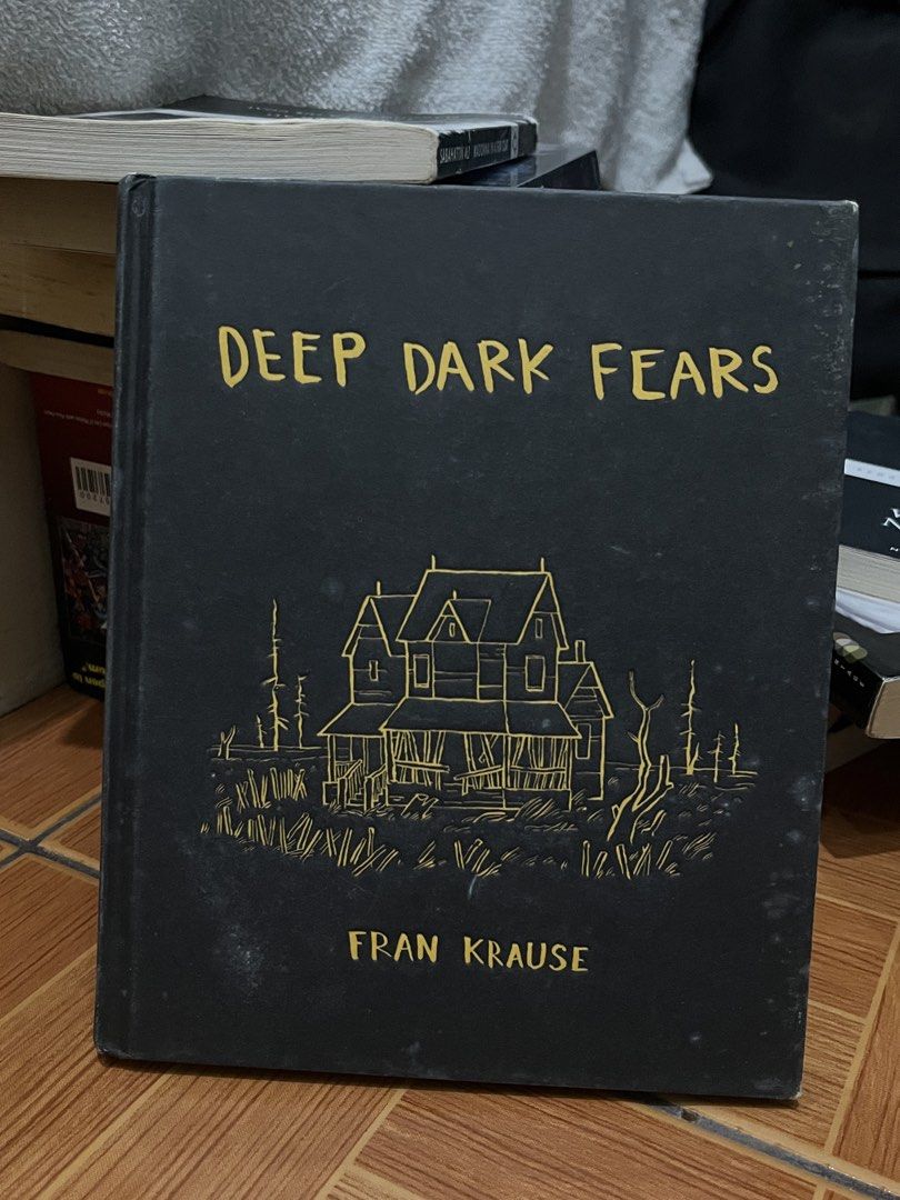 Deep Dark Fears by Fran Krause (Category: Storybooks) located in Paranaque City. Submitted by strangers.things (Listing ID 1467301208, Image 1). Description: - Title/Author: Deep Dark Fears by Fran Krause - Format: Hardcover comic collection - Content: Explores 101 weird, funny, and bizarre fears - Publisher: Ten Speed Press (ISBN: 978-1-60774-815-1) - Condition: original Fully Booked price tag still attached on the back cover - Perfect for: Fans