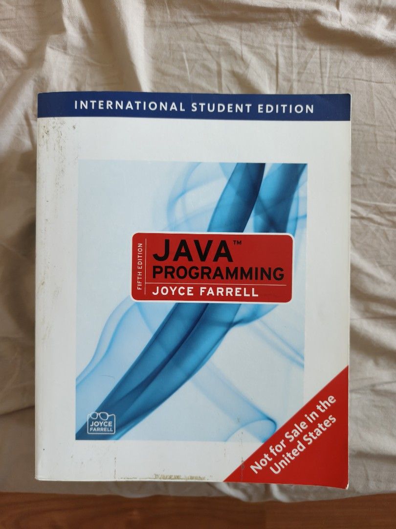 Java Programming Fifth Edition by Joyce Farrell (Category: Textbooks) located in Kuala Lumpur. Submitted by wenkai29 (Listing ID 1467337687, Image 1). Description: - Title: Java Programming, Fifth Edition - Author: Joyce Farrell - Edition: International Student Edition - Good condition - Meet up or POS - Interested pls pm :).