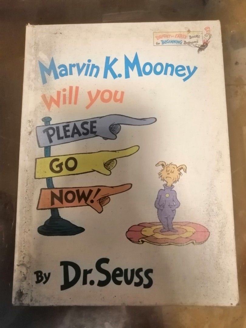 Marvin K. Mooney Will You Please Go Now! (Category: Children's Books) located in Makati City. Submitted by booksbymarvin (Listing ID 1467250799, Image 1). Description: For sale Hardbound In good condition MOD, MOP: LBC GRAB, GCASH, BPI.