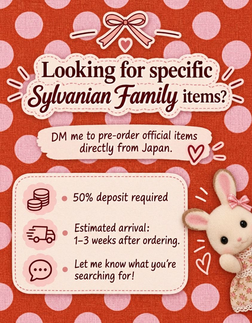 Sylvanian Families Japan Pre-Order Service (Category: Figurines & Statues) located in Malabon City. Submitted by alysaleee (Listing ID 1467340077, Image 1). Description: Official Sylvanian Families items direct from Japan - Send a DM with the specific items you are searching for - 50% deposit (depending on the item) required to confirm pre-order - Estimated arrival: 1 to 3 weeks - Update your collection today!.