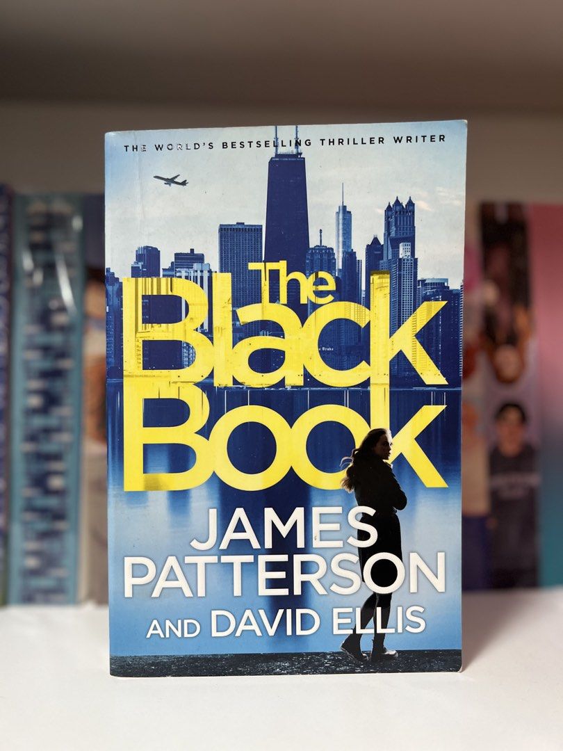 The Black book by James Patterson UK PUB (Category: Storybooks) located in Pasig City. Submitted by nekeyymendoza (Listing ID 1467291312, Image 1). Description: Like new condition Pm for more pics 🥰.