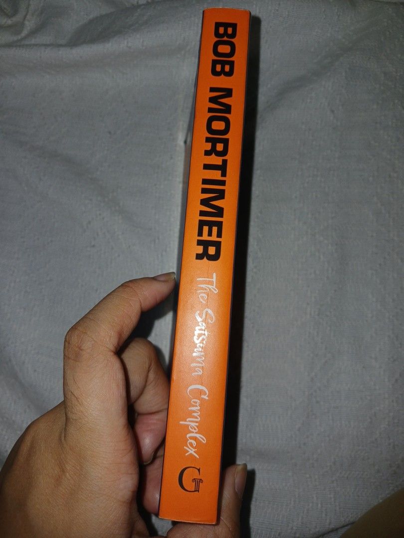 The Satsuma Complex - Bob Mortimer (Category: Storybooks) located in Quezon City. Submitted by swiftcloud_d2882a (Listing ID 1467339213, Image 2). Description: Bought from Biblio. Slight tanning. Slight spine creasing at the bottom. No foxing. No annotations..